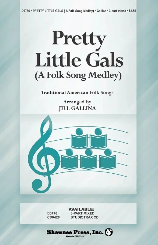Pretty Little Gals A Folk Song Medley 3Ptmxd Book