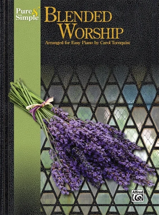 Pure & Simple Blended Worship Easy Piano