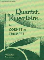 Quartet Repertoire for Cornet or Trumpet – Fourth B-flat Part