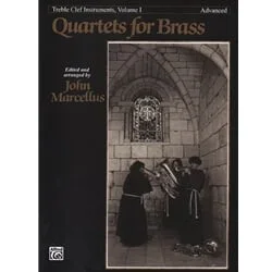 Quartets for Brass: Advanced, Volume 1 – Treble Clef Instruments