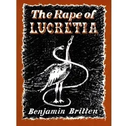 Rape of Lucretia, Op.37 – Vocal Score