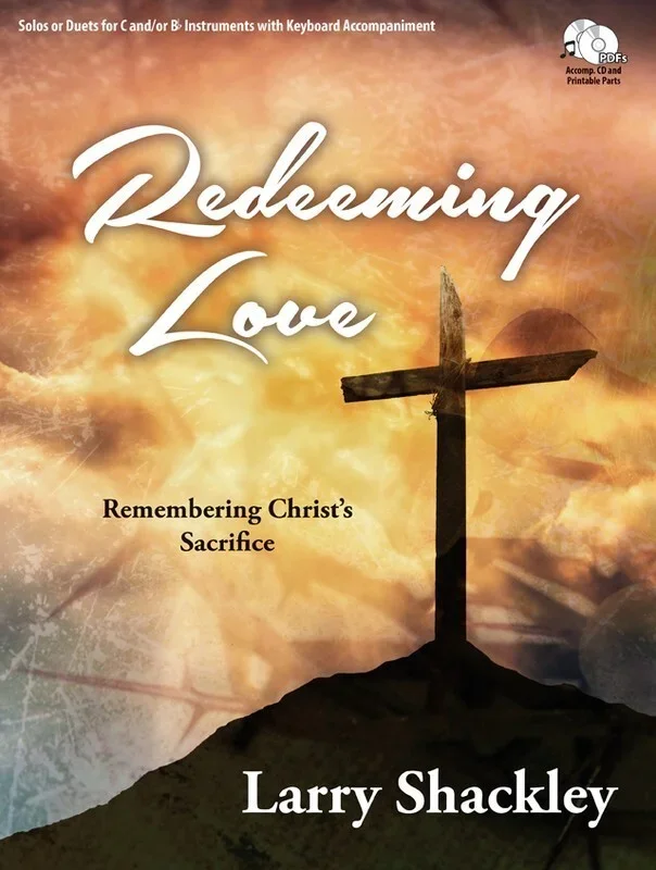Redeeming Love C/B Flat Solos Or Duets (Softcover Book/CD-Rom)