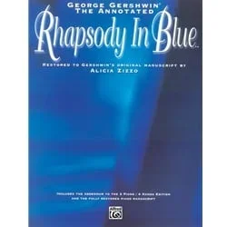 Rhapsody in Blue: Annotated – Piano