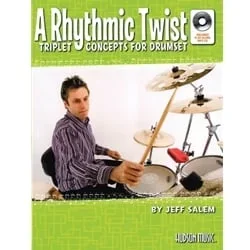 Rhythmic Twist: Triplet Concepts for Drumset