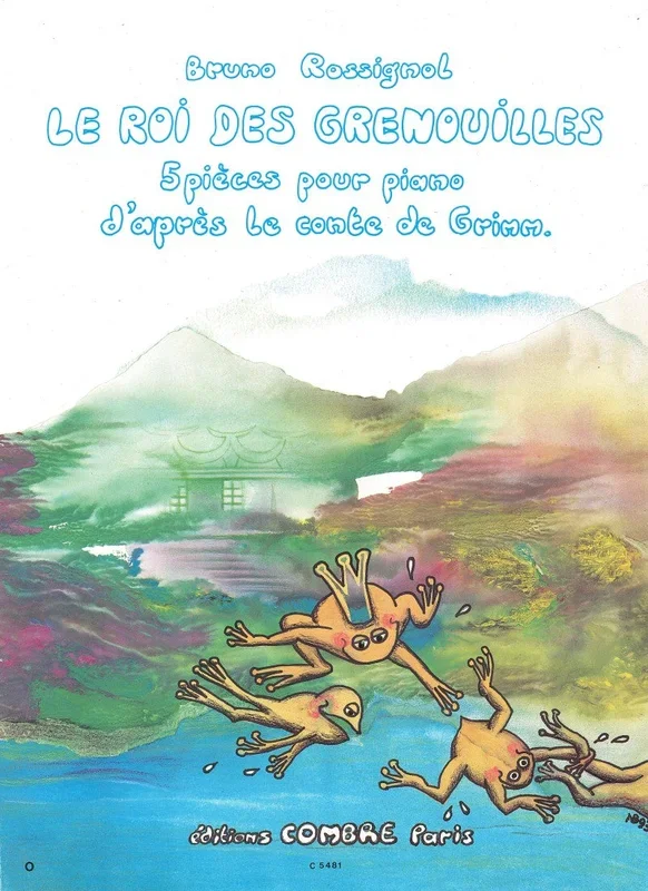 Rossignol: Le Roi des grenouilles