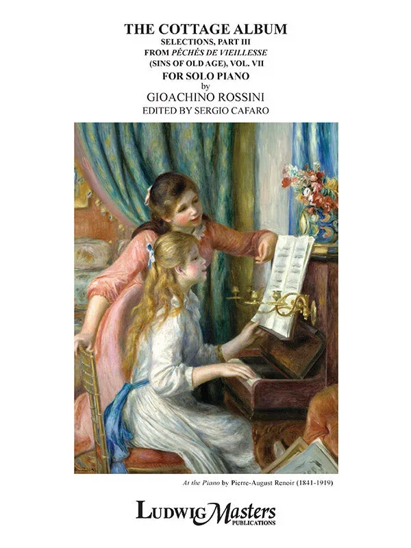 Rossini: Cottage Album from Péchés de vieillesse – Volume 7