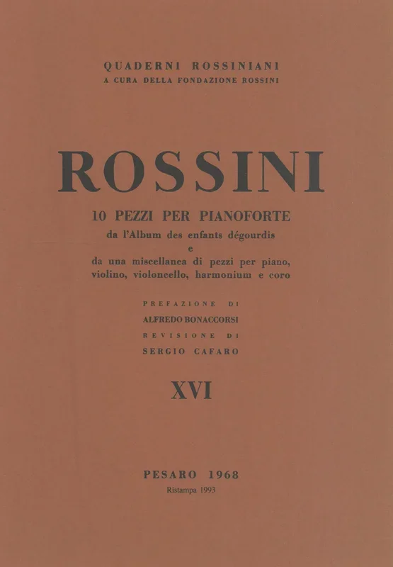 Rossini: Dieci Pezzi per Pianoforte da l’Album des Enfants Dégourdis