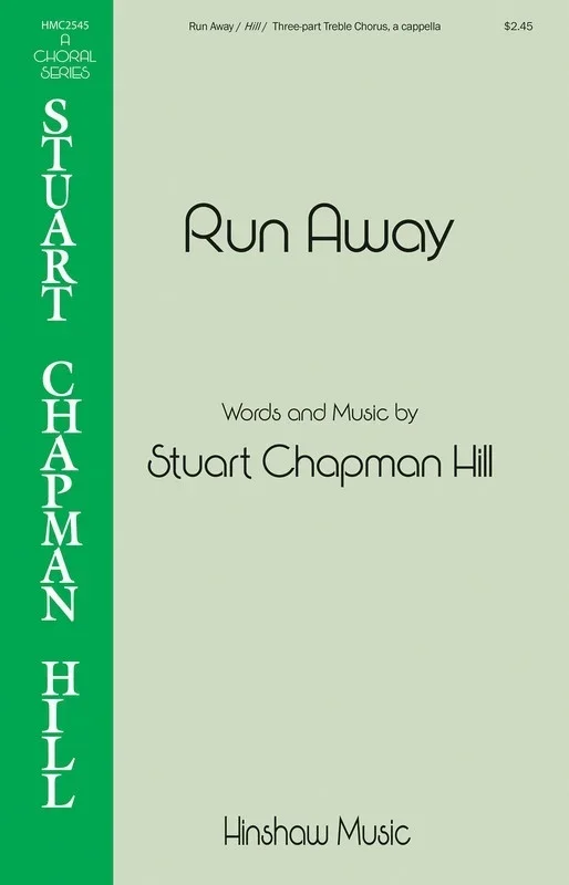 Run Away 3 Part Treble A Cappella (Octavo)