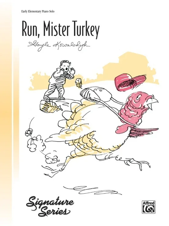 Run Mr Turkey Kowalchyk Piano