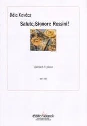 Salute, Signore Rossini – Clarinet and Piano