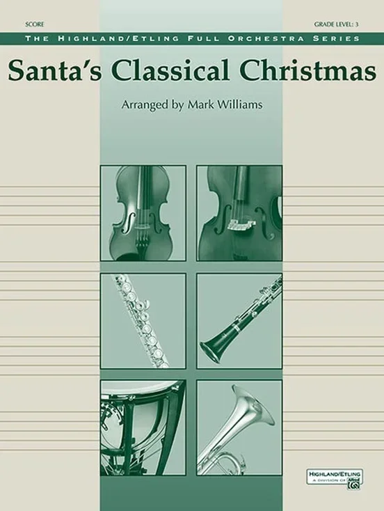 Santas Classical Christmas Full Orchestra Gr 3