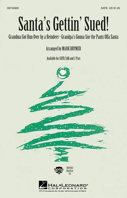 Santas Getting Sued! SATB (Octavo)