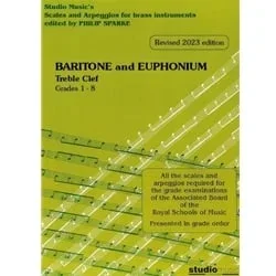 Scales and Arpeggios for Brass Instruments: Baritone and Euphonium TC Grades 1 – 8 (First Edition)