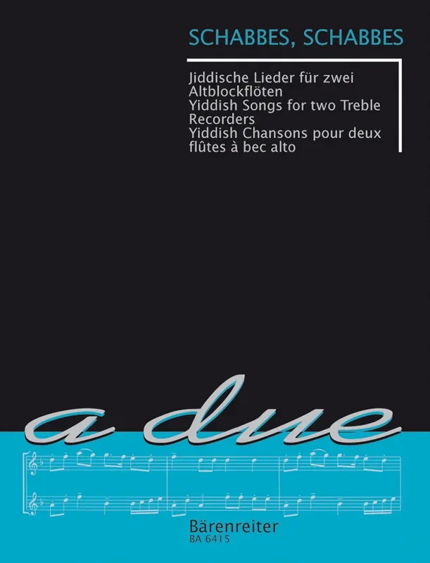 Schabbes: Yiddish Songs for 2 Treble Recorders