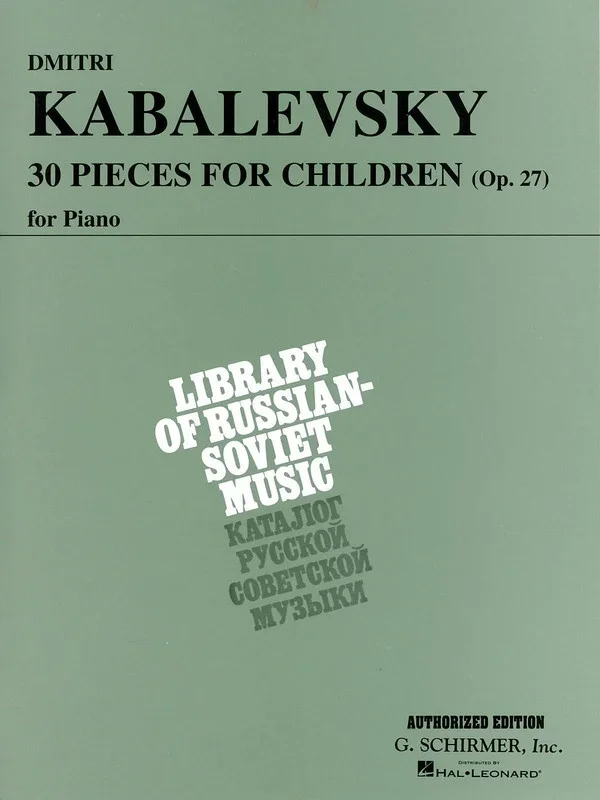 Schirmer – Kabalevsky – 30 Pieces For Children Op 27