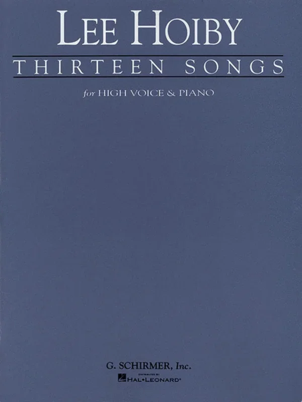Schirmer – Lee Hoiby – 13 Songs For High Voice/Piano