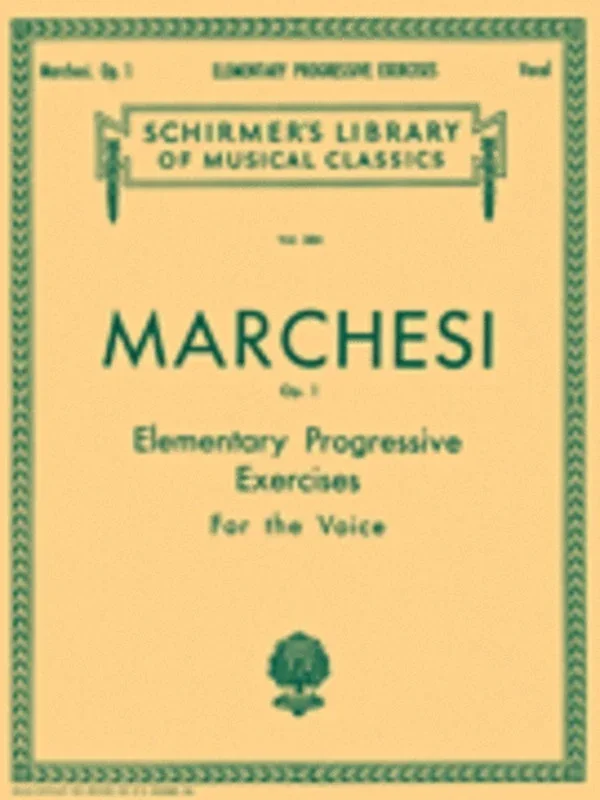 Schirmer – Marchesi – Elementary Progressive Exercises Op 1 Voice