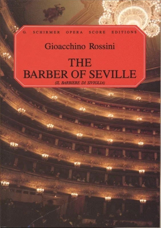 Schirmer – Rossini – The Barber Of Seville Vocal Score