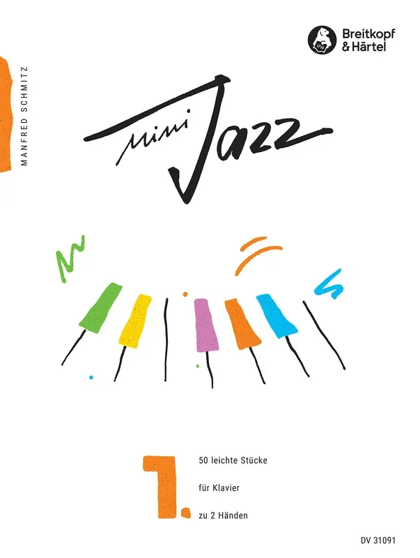 Schmitz: Mini Jazz – Volume 1 (50 Easy Pieces)