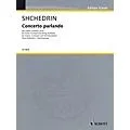 Schott Concerto Parlando Schott Series Composed by Rodion Shchedrin Standard