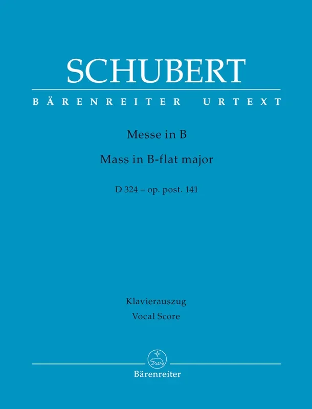 Schubert: Mass in B-flat Major, D 324, Op. posth. 141