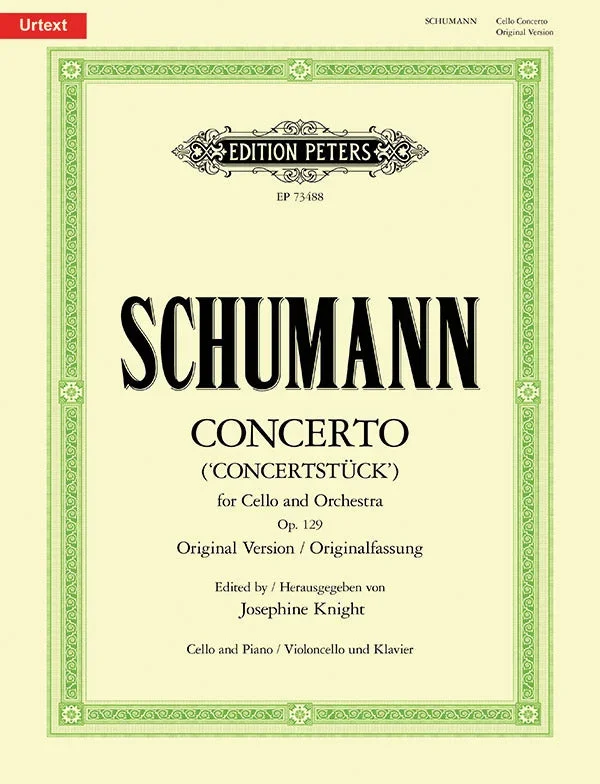 Schumann: Cello Concerto, Op. 129 – Original Version