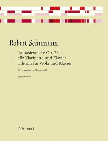 Schumann: Fantasiestücke, Op. 73 (Version for Viola)