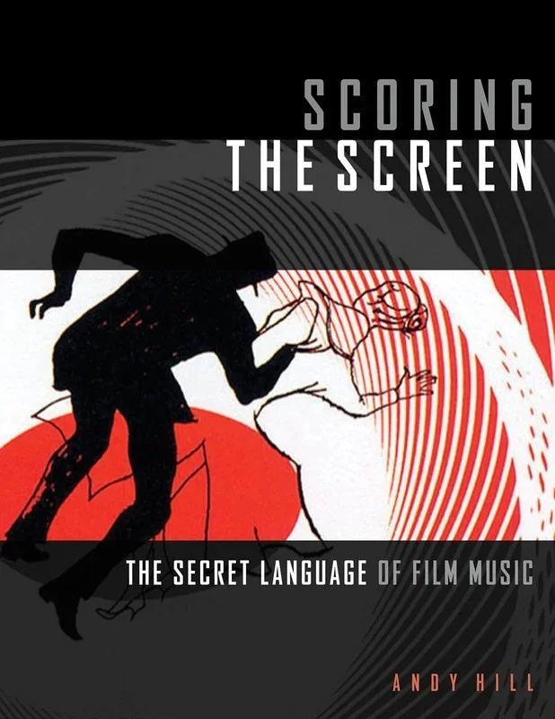 Scoring The Screen (Softcover Book)