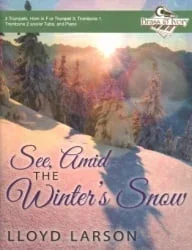 See, Amid the Winter’s Snow – Brass Quintet and Piano
