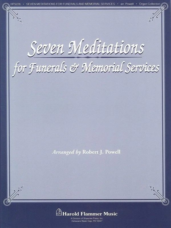 Seven Meditations For Funerals Memorial Ser Orga Book