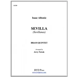 Sevilla (Sevillanas) – Brass Quintet