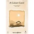 Shawnee Press A Cuban Carol SATB W/ FLUTE composed by Craig Curry Standard