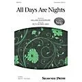 Shawnee Press All Days Are Nights 3-Part Mixed composed by Ruth Morris Gray Standard