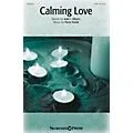 Shawnee Press Calming Love SATB composed by Hyun Kook Standard