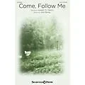 Shawnee Press Come, Follow Me SATB composed by Joel Raney Standard