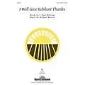 Shawnee Press I Will Give Jubilant Thanks 2PT TREBLE composed by J. Paul Williams Standard