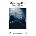 Shawnee Press O the Deep, Deep Love of Jesus SATB composed by Joseph M. Martin Standard