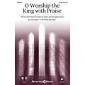 Shawnee Press O Worship the King with Praise Studiotrax CD Composed by Patricia Mock Standard