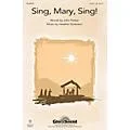 Shawnee Press Sing, Mary, Sing! SATB composed by Heather Sorenson Standard