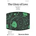 Shawnee Press The Glory of Love SAB arranged by Jay Rouse Standard