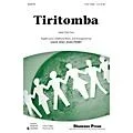Shawnee Press Tiritomba 3 Part Treble composed by Dave Perry Standard