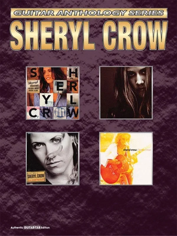 Sheryl Crowe Guitar Anthology Guitar TAB