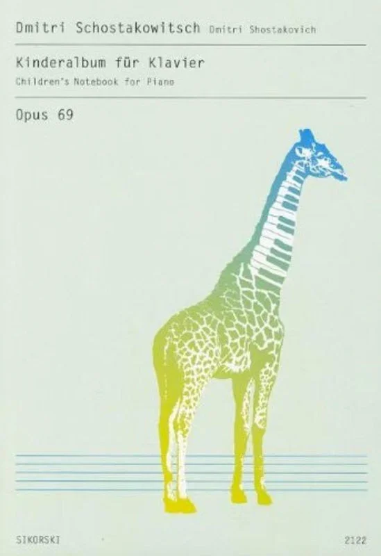 Shostakovich: Children’s Notebook for Piano (Children’s Pieces) Op. 69