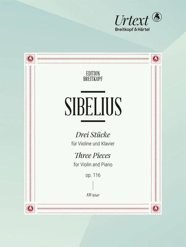 Sibelius: 3 Pieces for Violin and Piano, Op. 116