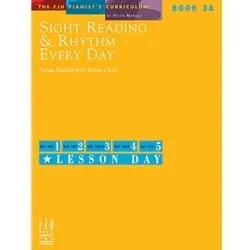 Sight Reading and Rhythm Every Day, Book 3A – Piano
