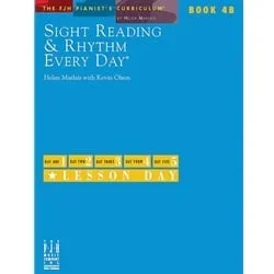 Sight Reading and Rhythm Every Day, Book 4B – Piano