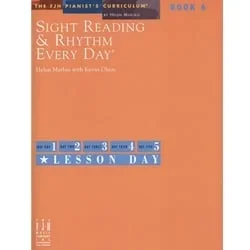 Sight Reading and Rhythm Every Day, Book 6 – Piano