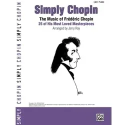 Simply Chopin – Easy Piano