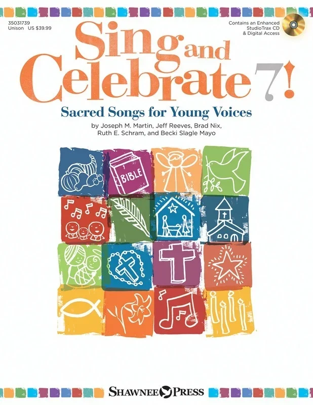 Sing And Celebrate 7 Sacred Songs For Young Voices (Softcover Book/CD-Rom)