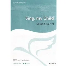 Sing, My Child – SSAA and Hand Drum